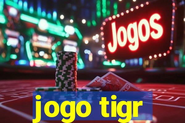 jogo tigr